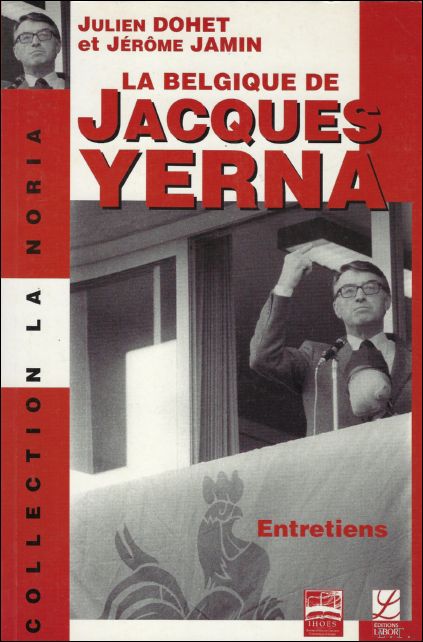 DOHET, JULIEN/ JAMIN, JEROME. - LA BELGIQUE JACQUES YERNA.