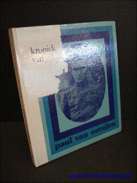 BORGERS, GERRIT. - KRONIEK VAN PAUL VAN OSTAIJEN 1896 - 1928.