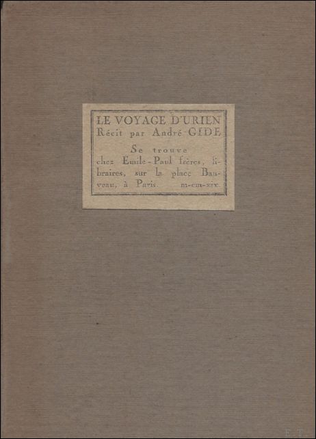 GIDE, ANDRE. - LE VOYAGE D' URIEN.