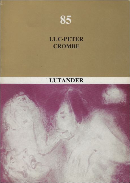 N/A. - LUC-PETER CROMBE. LUTANDER.