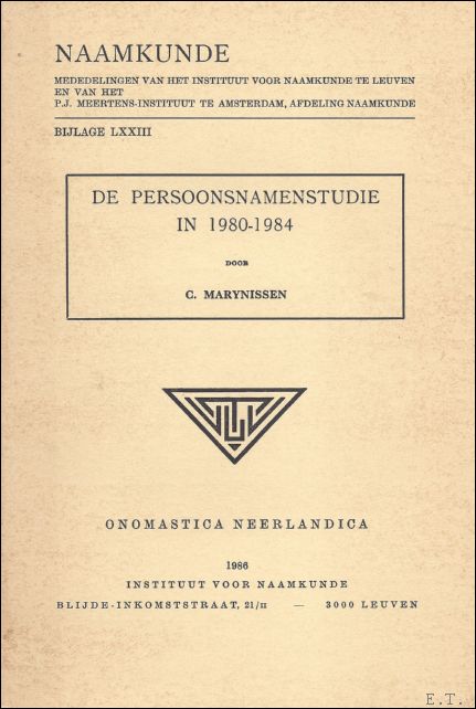 MARYNISSEN, C. - DE PERSOONSNAMENSTUDIE IN 1980 - 1984.