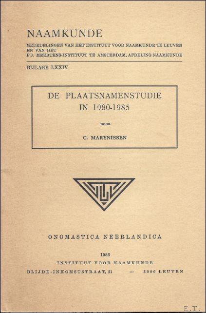 MARYNISSEN, C. - DE PLAATSNAMENSTUDIE IN 1980 - 1985.