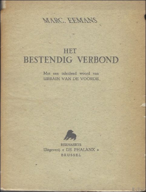 EEMANS, Marc, - bestendig verbond, MET OPDRACHT / GESIGNEERD