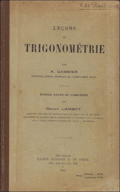 CAMBIER, A. - LECONS DE TRIGONOMETRIE.