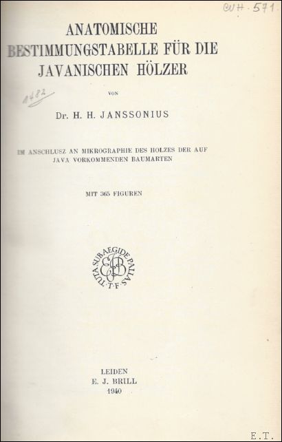 JANSSONIUS, DR. H.H. - ANATOMISCHE BESTIMMUNGSTABELLE FUR DIE JAVANISCHEN HOLZER.