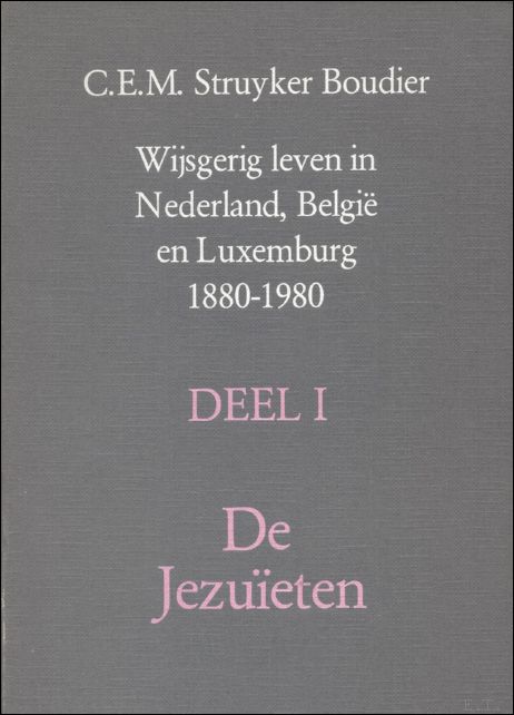 STRUYKER BOUDIER, C. E. M. - WIJSGERIG LEVEN IN NEDERLAND, BELGIE EN LUXEMBURG 1880 - 1980. ( DEEL1).