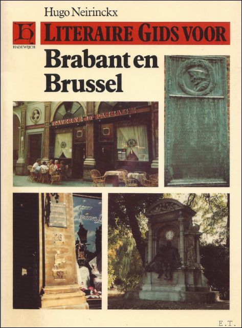 NEIRINCKX, HUGO. - LITERAIRE GIDS VOOR BRABANT EN BRUSSEL.